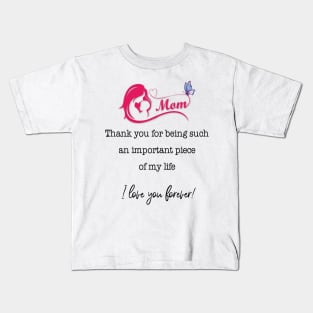 Floral Butterfly Mom I Love You Forever Happy Mother's Day Kids T-Shirt